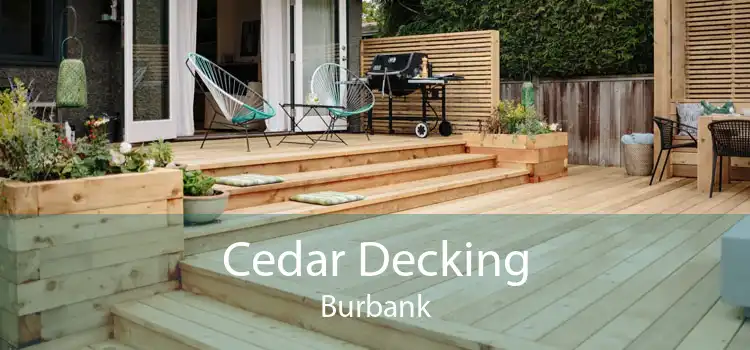 Cedar Decking Burbank