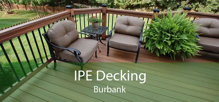 IPE Decking Burbank