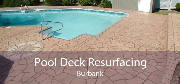 Pool Deck Resurfacing Burbank